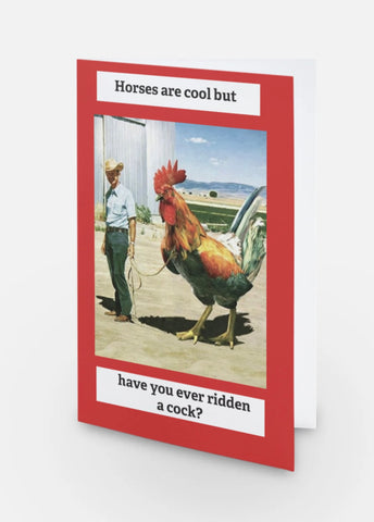 Horses are cool but have you ever ridden a cock? Horses are cool but have you ever ridden a cock?