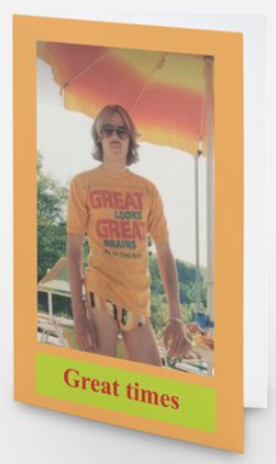 Great looks, great brains, great times - Birthday