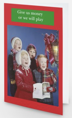 Give us money -- Christmas