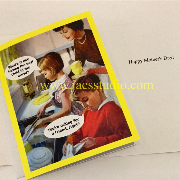 What’s it like to have the best child in the world? - Mother’s Day