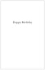 I'm not everyone's cup of tea.-- Birthday