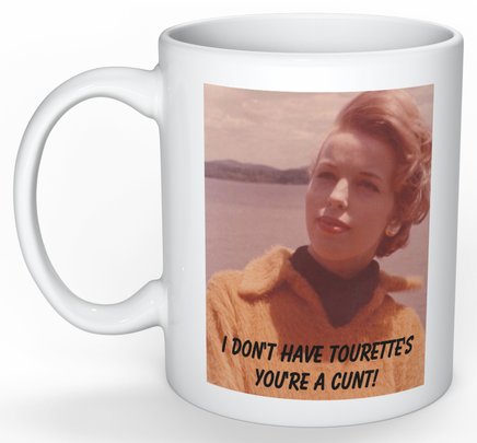 I don't have tourette's, you're a cunt. I don't have tourette's, you're a cunt.