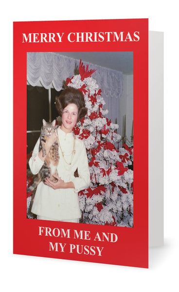 Merry Christmas from me and my Pussy -- Christmas