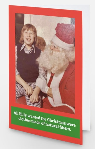 All Billy wanted for Christmas -- Christmas