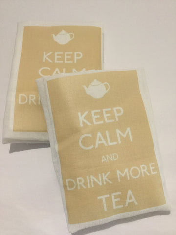 Flour Sack Tea Towel - Set of 2 - Keep Calm and Drink more Tea