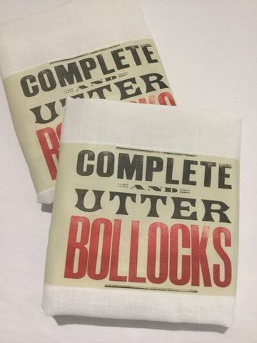 Flour Sack Tea Towel - Set of 2 - Complete and Utter Bollocks