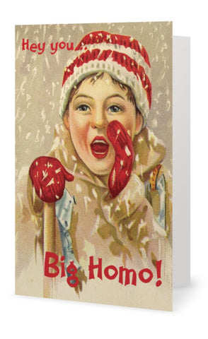 Hey you... Big Homo -- Christmas