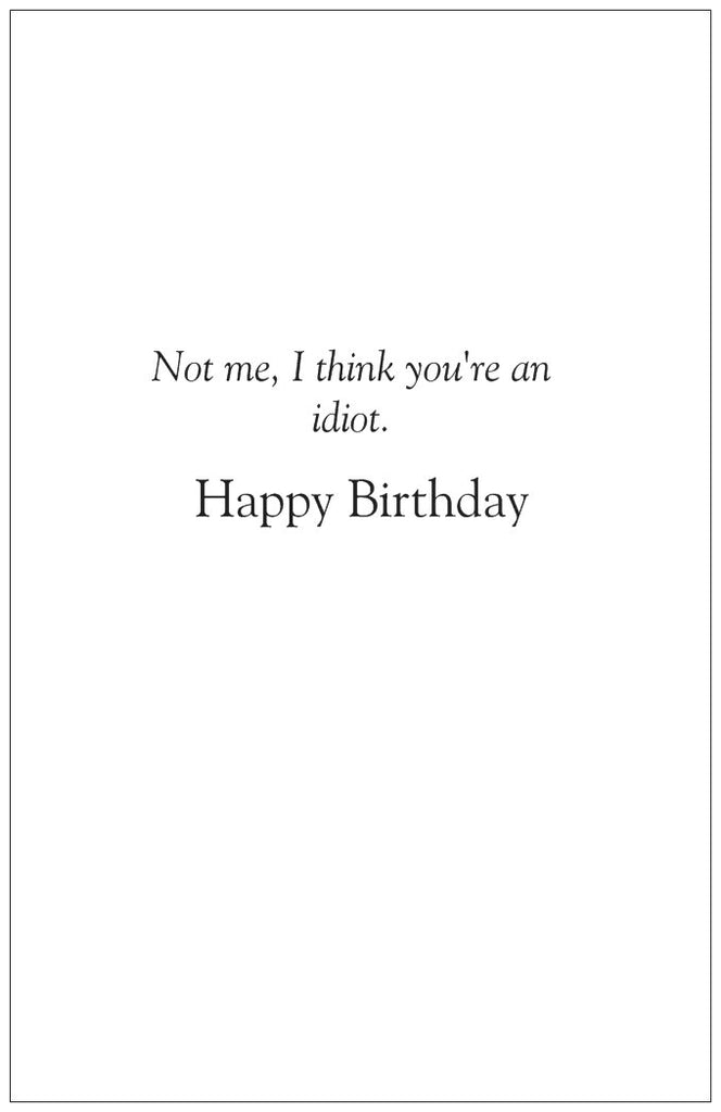 happy birthday pothead Somewhere, somebody out there is thinking of you, -- Birthday