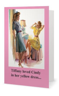 Tiffany loved Cindy in her yellow dress.. -- Valentines